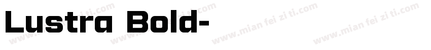 Lustra Bold字体转换